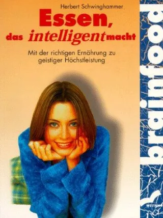 Brainfood. Essen das intelligent macht.