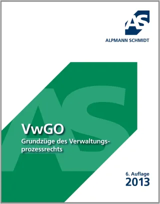 VwGO: Grundzüge des Verwaltungsprozessrechts