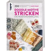 Doodle-Motive stricken. Die Mustersammlung / Jamie Lomax