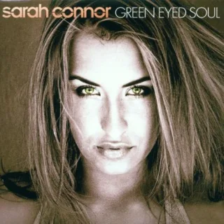 Green Eyed Soul [Audio CD] Sarah Connor
