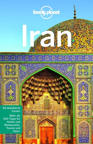 Lonely Planet Reiseführer Iran (Lonely Planet Reiseführer Deutsch)