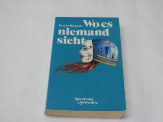 Wo es niemand sieht.
