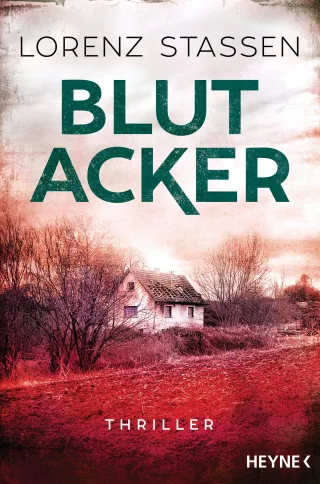 Blutacker: Thriller (Nicholas-Meller-Serie Band 2)