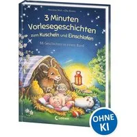 3-Minuten-Vorlesegeschichten zum Kuscheln und Einschlafen / Henriette Wich, Vorlesebuch mit 66 Freundschafts-Geschichten in einem Band - Für Kinder ab 4 Jahren