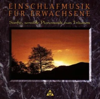 Einschlafmusik für Erwachsene
