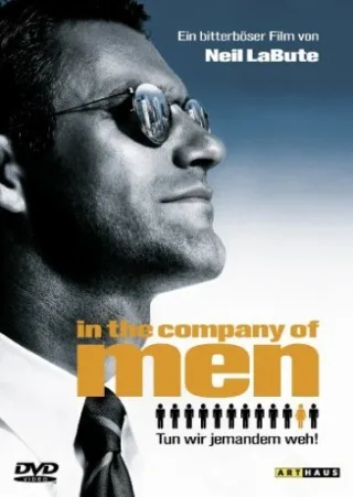 In the Company of Men [DVD] [2008]