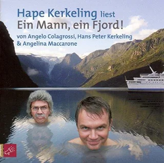 Ein Mann ein Fjord [Audio CD] [2007] Kerkeling Hape Colagrossi Angelo Maccarone Angelina