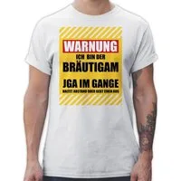 Shirtracer T-Shirt Warnung Ich bin der Bräutigam JGA Männer
