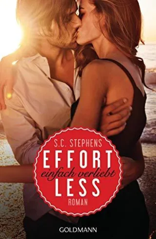 Effortless: Einfach verliebt - (Thoughtless 2) - Roman (Thoughtless-Reihe Band 2)