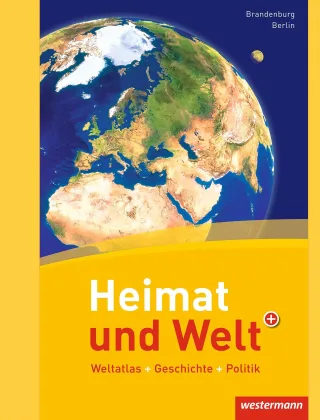 Heimat und Welt Weltatlas + Geschichte: Berlin / Brandenburg [Gebundene Ausgabe] [2011]