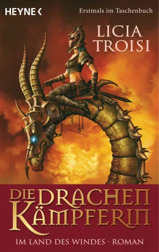 Die Drachenkämpferin 1 - Im Land des Windes: Roman [Taschenbuch] [2008] Troisi Licia Genzler Bruno