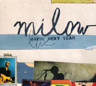Maybe Next Year [Live]