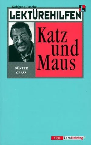 Lektürehilfen Günter Grass 'Katz und Maus'