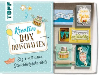 Kreative Boxbotschaften. Sag?s mit einer Streichholzschachtel: Mit hübschen Ausschneidemotiven zum Verzieren der eigenen Schachtelgrüße (kreativ.kompakt.)