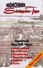 Münchner Schnäppchen-Tipps: Über 800 Tipps: Fabrikverkauf Gastronomie Einzelhandel Dienstleistungen Freizeit Kultur