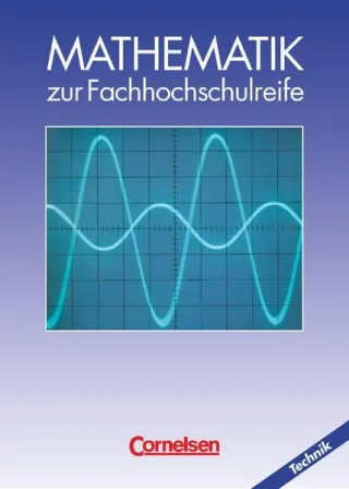 Mathematik - Fachhochschulreife - Technik: Mathematik zur Fachhochschulreife Technische Richtung EURO Schülerbuch [Taschenbuch] [1998] Borgmann Rudolf Brüggemann Juliane Heinrich Berthold Knapp Jost Schöwe Rolf Sobczak Reinhard