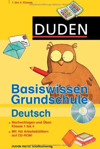Duden - Basiswissen Grundschule Deutsch: Nachschlagen und üben. Klasse 1 bis 4