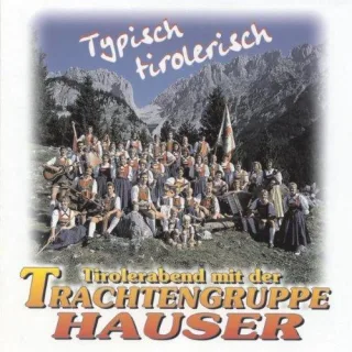 Typisch Tirolerisch