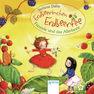 Erdbeerinchen Erdbeerfee. Freunde sind das Allerbeste! Mini