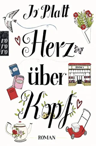 Herz über Kopf [Broschiert] [2015] Platt Jo Naumann Katharina