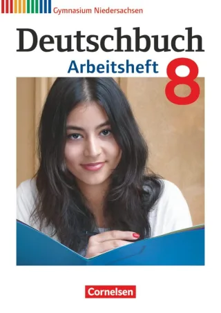Deutschbuch Gymnasium - Niedersachsen: 8. Schuljahr - Arbeitsheft mit Lösungen