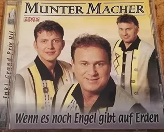 Die Muntermacher Wenn es noch Engel gibt auf Erden [Audio CD]