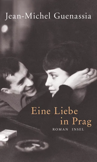 Eine Liebe in Prag: Roman [Gebundene Ausgabe] [2014] Guenassia Jean-Michel