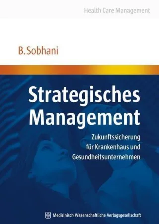 Strategisches Management: Zukunftssicherung für Krankenhaus und Gesundheitsunternehmen