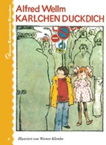Unsere Kinderbuch-Klassiker Band 4: Karlchen Duckdich
