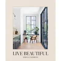 Live Beautiful / Athena Calderone