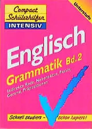 Compact Schülerhilfen intensiv Englisch Grammatik Unterstufe