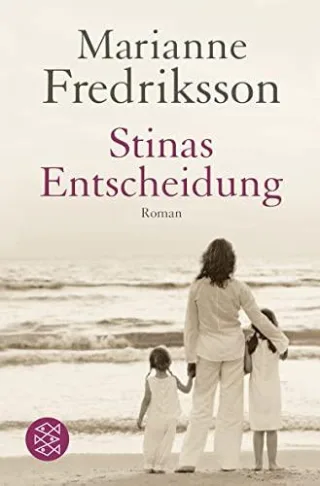 Stinas Entscheidung: Roman