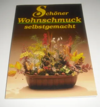Schöner Wohnschmuck selbstgemacht