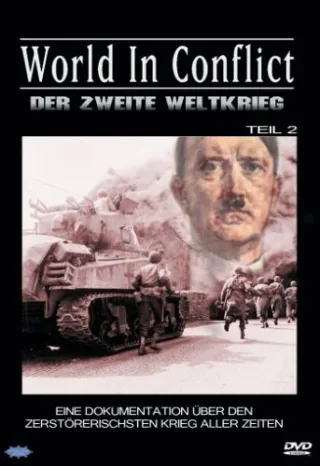 World in Conflict - Der Zweite Weltkrieg Teil 2