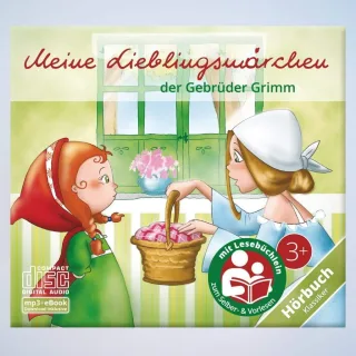 Meine Lieblingsmärchen: Der Gebrüder Grimm