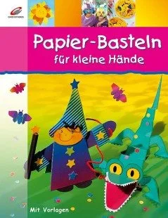 Papier-Basteln für kleine Hände. Von