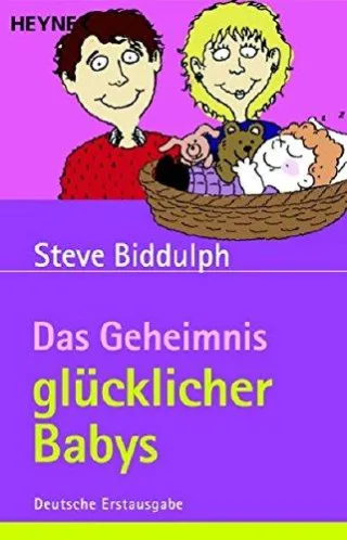 Das Geheimnis glücklicher Babys: Kinderbetreuung - ab wann wie oft wie lange?