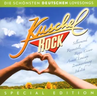 Kuschelrock - Die schönsten deutschen Lovesongs [Audio CD] Various