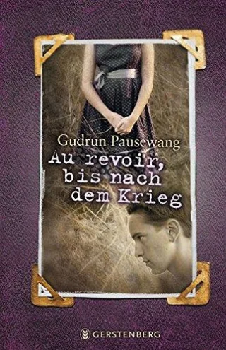 Au revoir bis nach dem Krieg