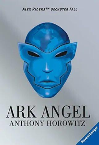 Alex Rider 6: Ark Angel