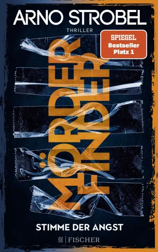 Mörderfinder ? Stimme der Angst: Thriller | Die Serie von Nr.1-Bestsellerautor Arno Strobel (Max Bischoff Band 4)