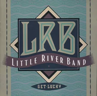 Get Lucky [Audio CD] Little River Band