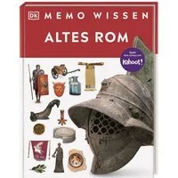 Memo Wissen. Altes Rom / Simon James, Kaiser, Gladiatoren, Legionäre: Kompetentes Sachwissen und kahoot-Quizfragen. Für Kinder ab 8 Jahren