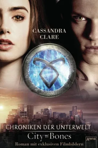 City of Bones. Roman mit exklusiven Filmbildern: Chroniken der Unterwelt [Broschiert] [2013] Clare Cassandra Koop Heinrich Fritz Franca