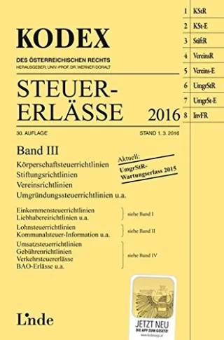 KODEX Steuer-Erlässe 2016 Band III (Kodex des Österreichischen Rechts)