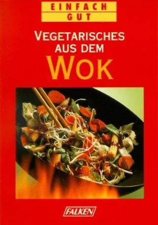 Vegetarisches aus dem Wok