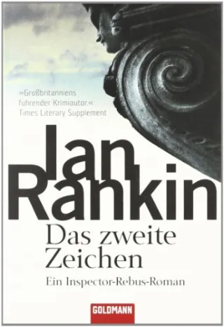 Das zweite Zeichen: der 2. Fall für Inspector Rebus [Taschenbuch] [2001] Rankin Ian Schlootz Ellen
