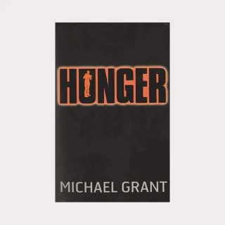 Hunger (Englisch) [Taschenbuch] - Michael Grant