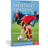 Mentales Training / Hans Eberspächer