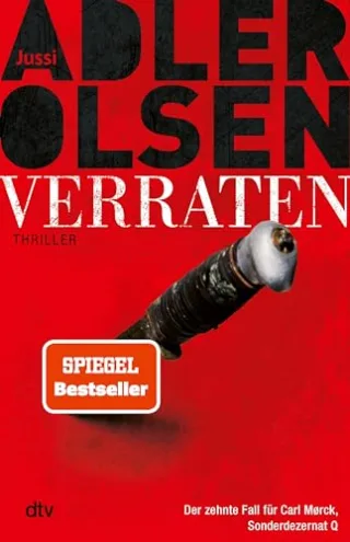 Verraten: Thriller | Das große Finale der Bestseller-Serie (Carl-Mørck-Reihe Band 10)